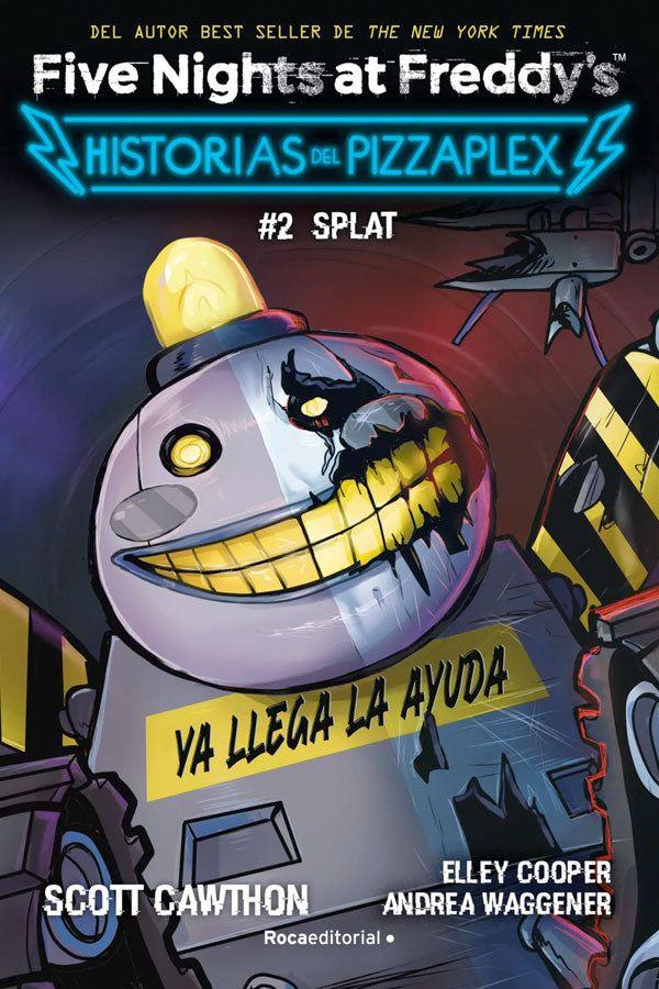 FNAF. Historias del PizzaPlex #2 Splat-0