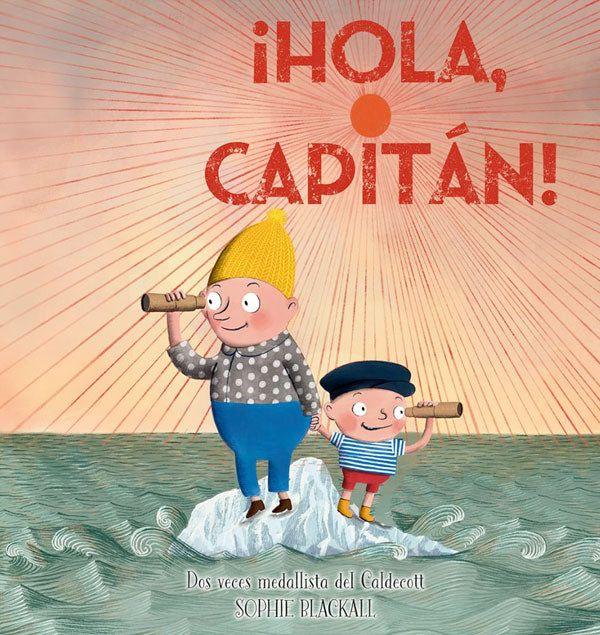 ¡Hola, Capitán! De Sophie Blackhall-5