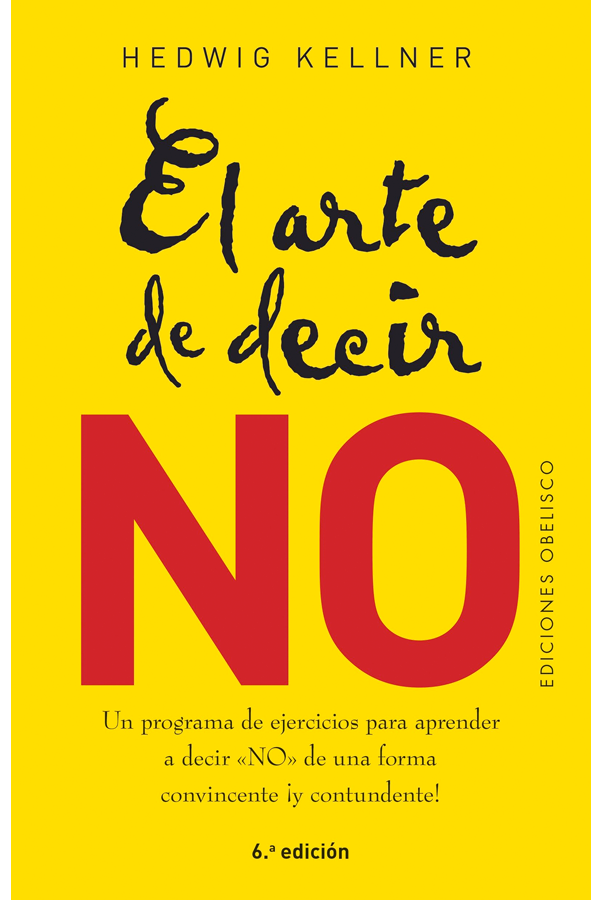 El Arte De Decir No de Editorial Obelisco-8