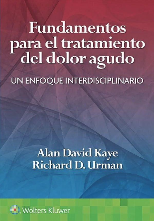 fundamentos para el tratamiento del dolor agudo-2