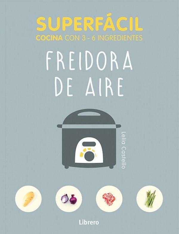 Super fácil - Freidora De Aires-7