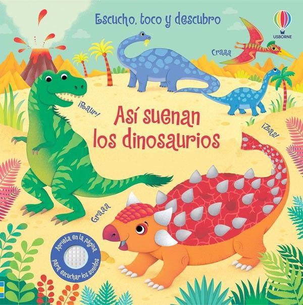 Escucho, Toco Y Descubro - Así Suenan Los Dinosaurio-4