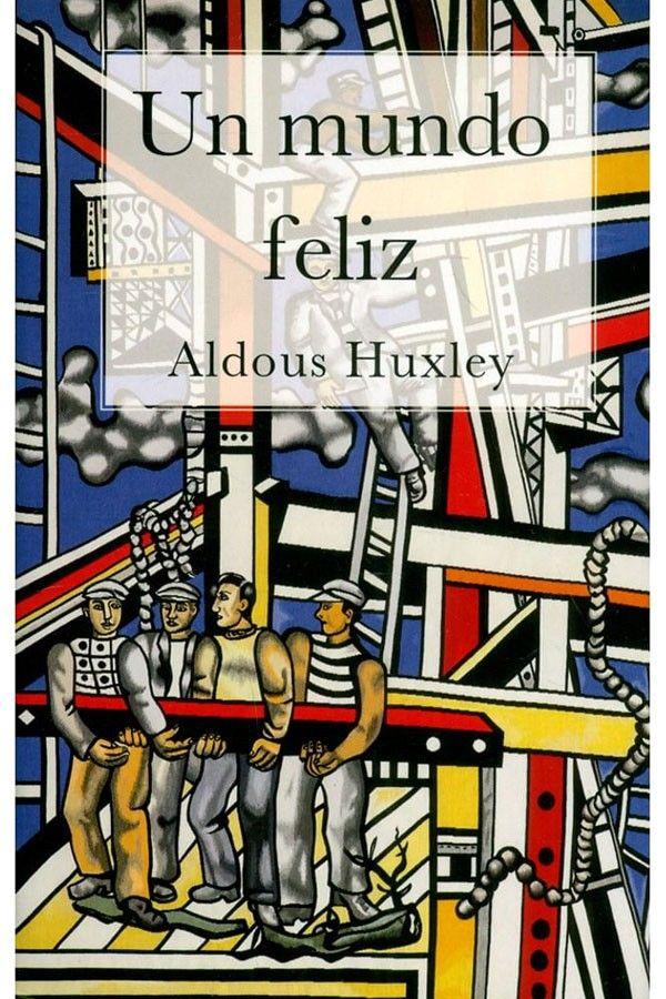 Un Mundo Feliz de Aldous Huxley-4