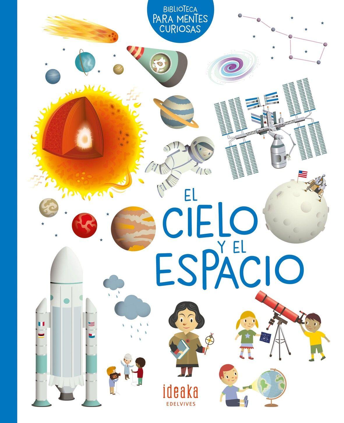 Biblio. Para Mentes Curiosas. El Cielo Y El Espacio-0