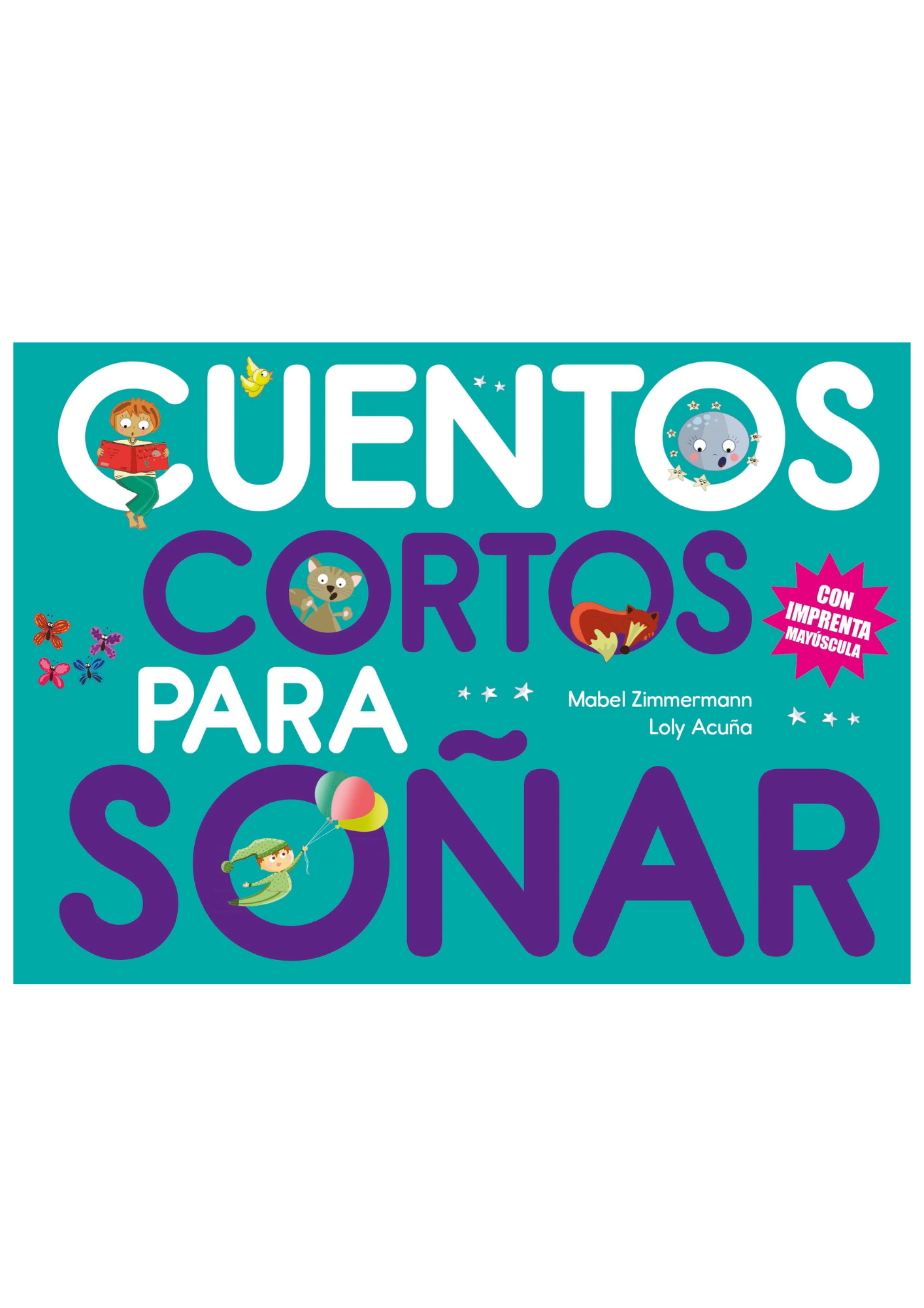 Cuentos Cortos Para Soñar 3-0