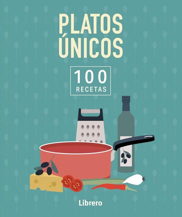 Platos únicos. 100 recetas-4