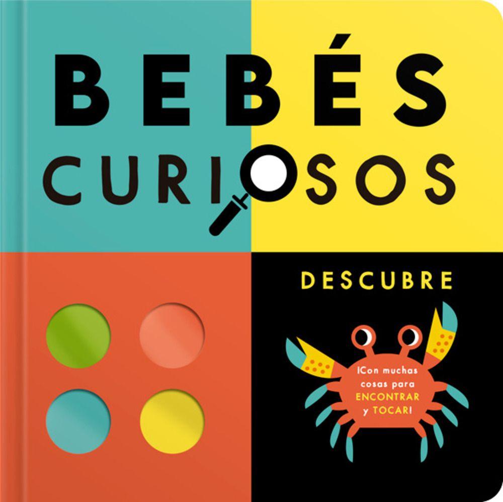 Libro Bebés Curiosos. Descubre-0