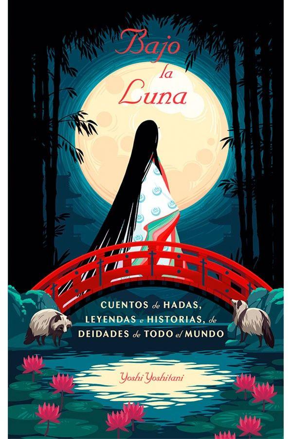 Bajo La Luna. Cuentos De Hadas, Leyendas De Deidades-5