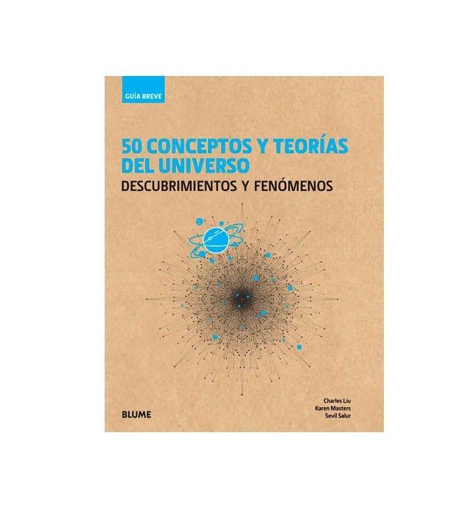 Libro guia breve - 50 CONCEPTOS Y TEORIAS DEL UNIVERSO-0