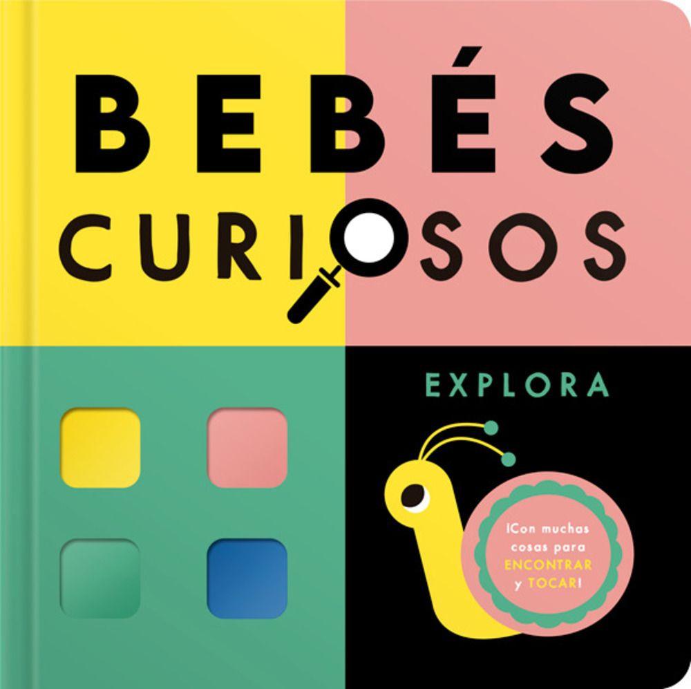 Libro Bebés Curiosos. Explora-0