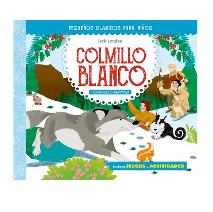 Pequeños Clásicos Para Niños - Colmillo Blanco-0