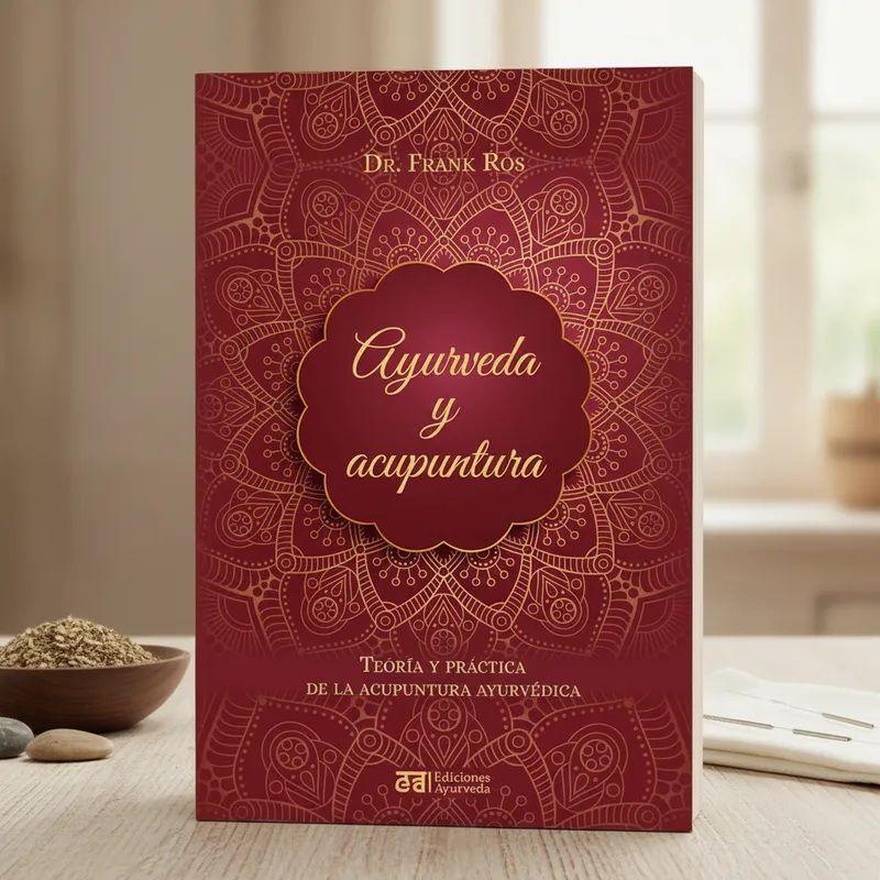 Ayurveda Y Acupuntura-1