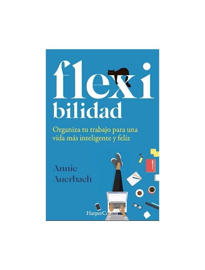 Flexibilidad. Organiza Tu Trabajo-1