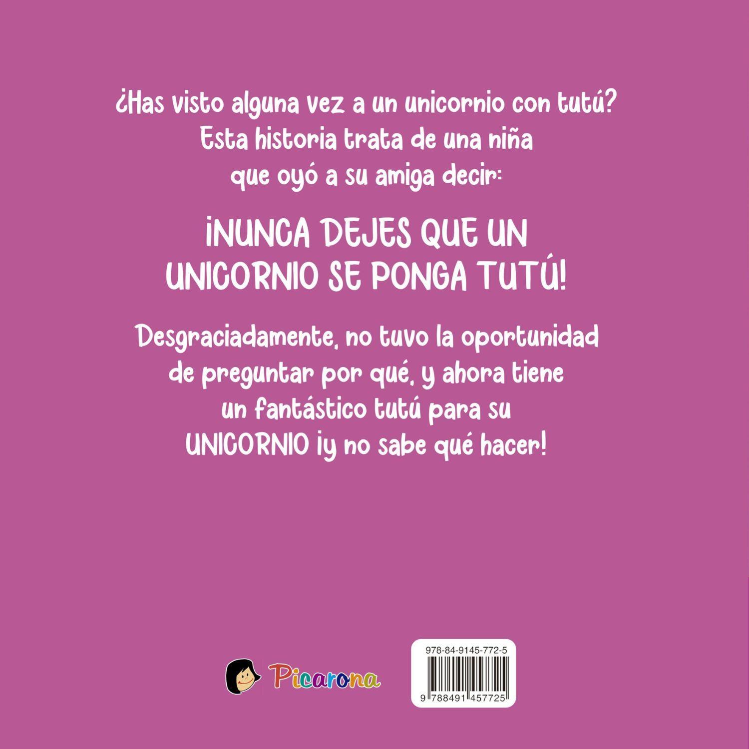 Libro NUNCA DEJES QUE UN UNICORNIO SE PONGA TUTU!-4