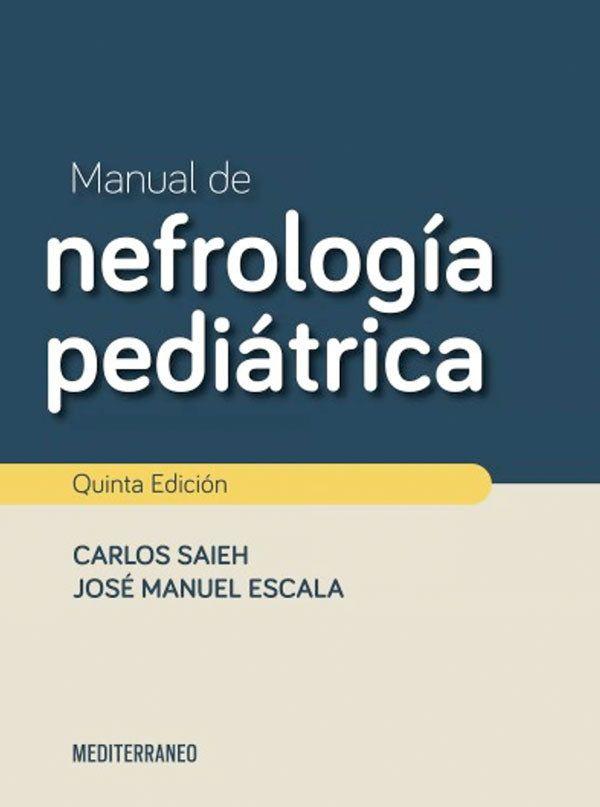 Manual de Nefrología Pediátrica 5ª Ed.-2