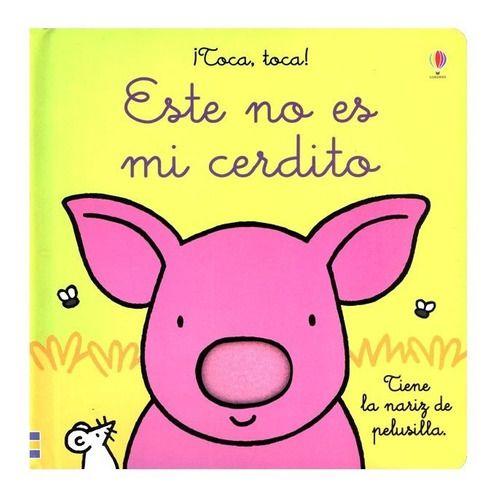 ¡Toca, Toca! - Este No Es Mi Cerdito-1