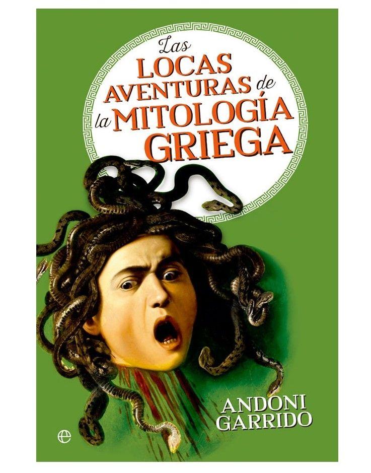Las Locas Aventuras De La Mitología Griega-0