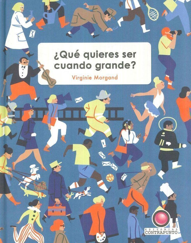 Libro QUE QUIERES SER CUANDO GRANDE?-0