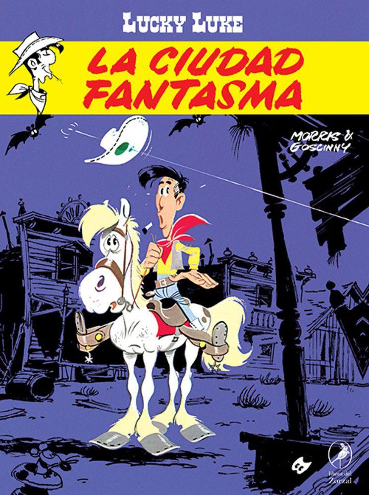La Ciudad Fantasma. Lucky Luke 16-0