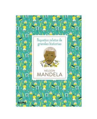 Libro Pequeños Relatos De Grandes Historias - Nelson Mandela-0