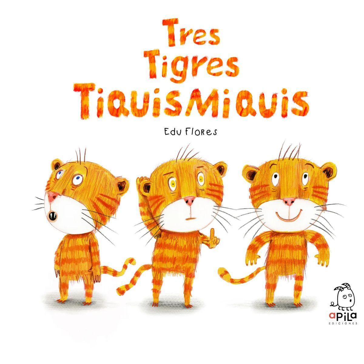 Tres tigres tiquismiquis-0