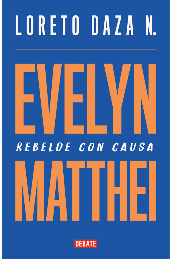 Evelyn Matthei. Rebelde con causa-0