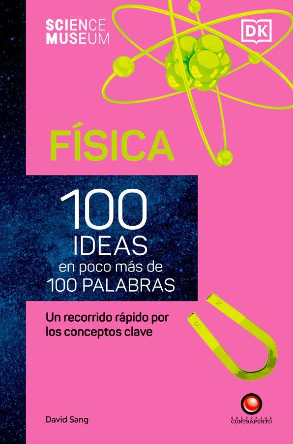 Física. 100 Ideas en poco mas de 100 palabras-4