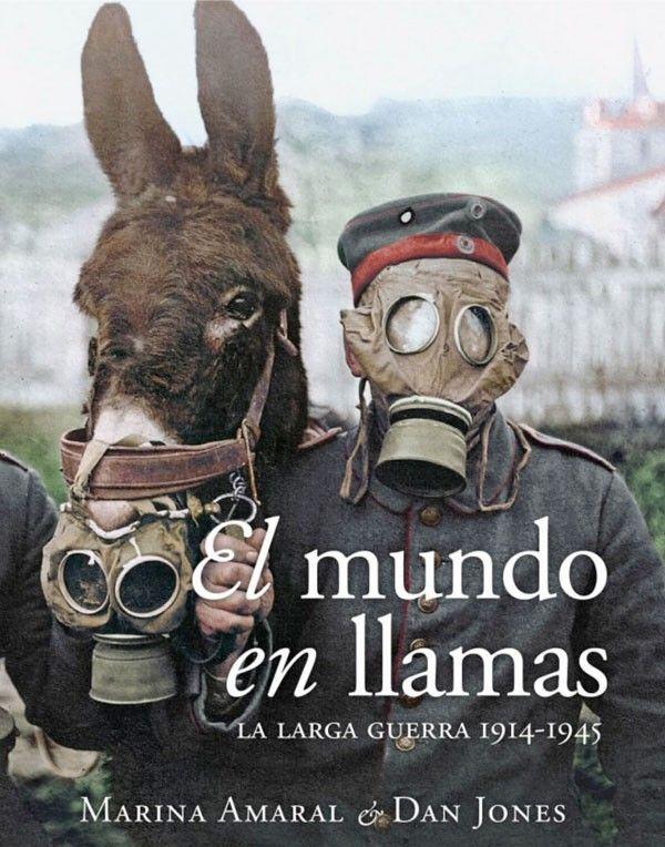 Libro EL MUNDO EN LLAMAS. La larga guerra 1914-1945-0