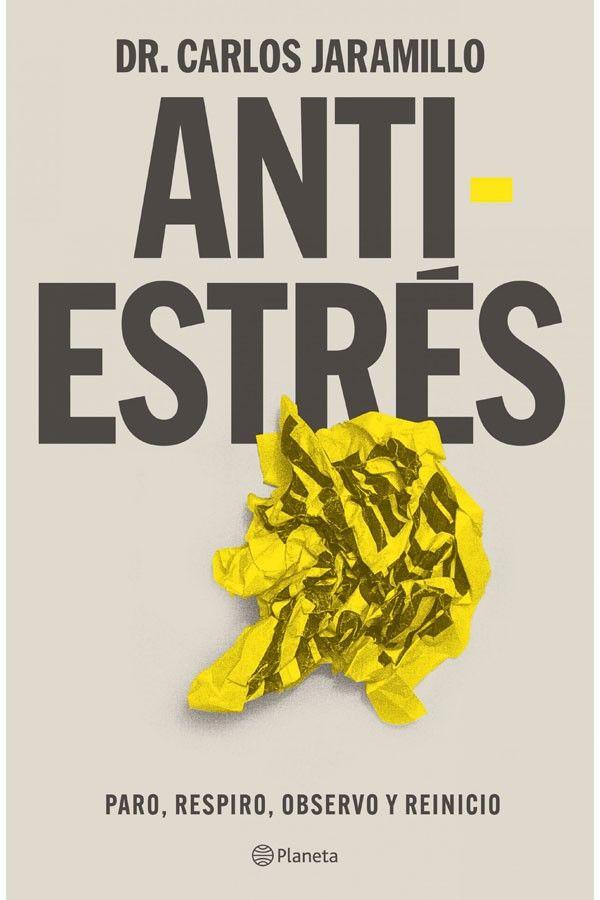 Antiestrés. Paro, respiro, observo y reinicio-1