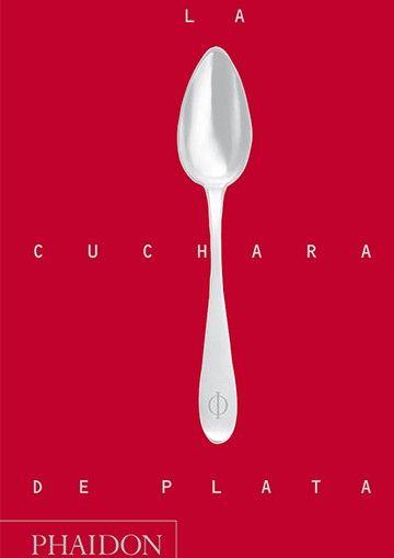 La Cuchara De Plata de Editorial Phaidon-3