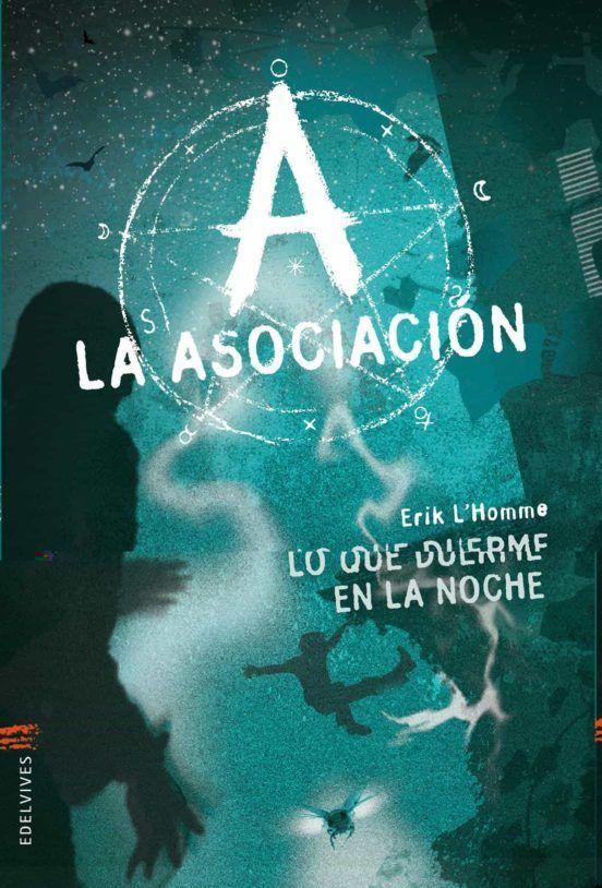 la asociacion - LO QUE DUERME EN LA NOCHE-0