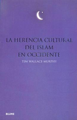 La Herencia Cultural Del Islam-0