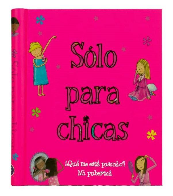Sólo Para Chicas. ¿Qué me está pasando?-0