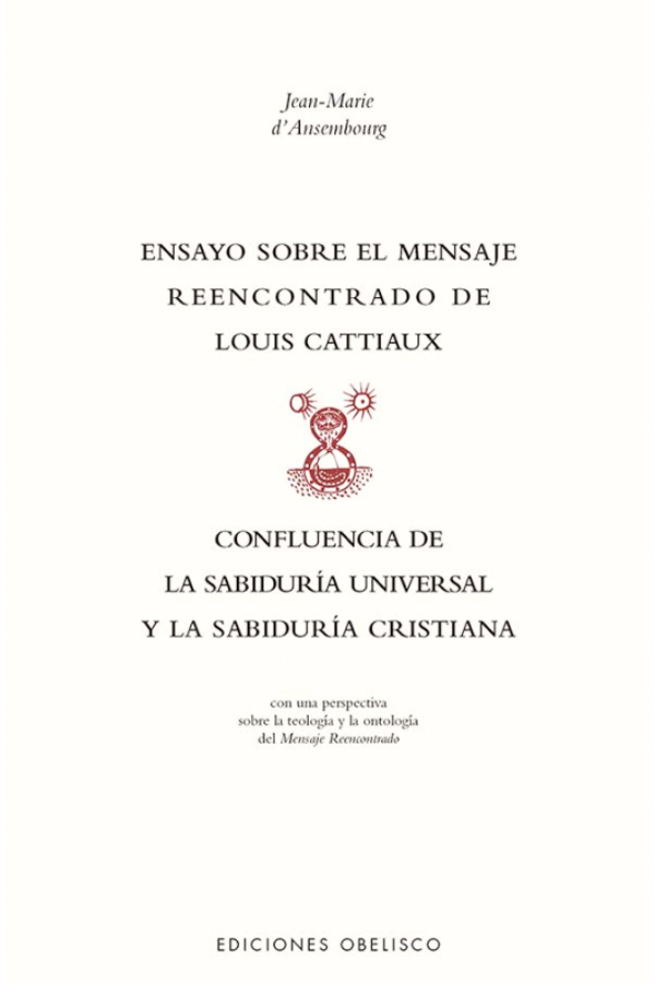 Ensayo sobre el mensaje reencontrado de Louis Cattiaux-3