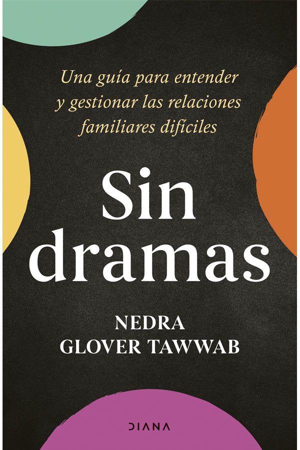 Sin dramas, de NEDRA GLOVER-0