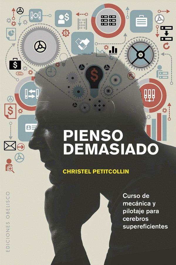Pienso Demasiado de Editorial Obelisco-7