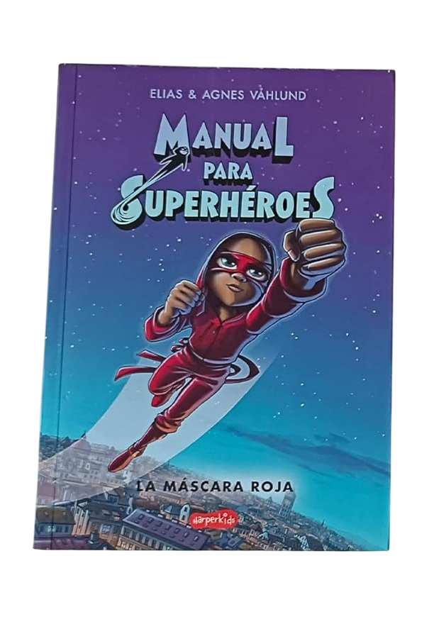 Manual Para Superhéroes. La Máscara Roja-2