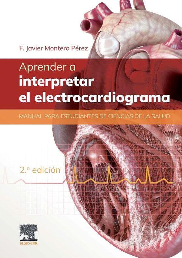 Aprender a interpretar el electrocardiograma 2ª Ed.-0
