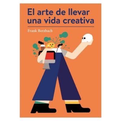 El Arte De Llevar Una Vida Creativa-0