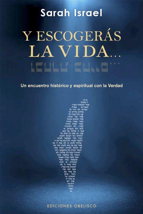 Y Escogerás La Vida de Editorial Obelisco-2