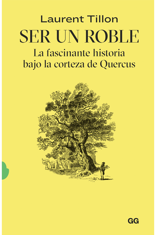 Ser un roble de Editorial Gustavo Gili-5