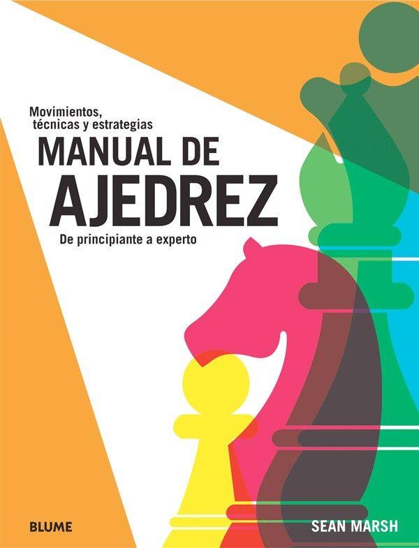 Manual De Ajedrez. De Principiante A Experto-0