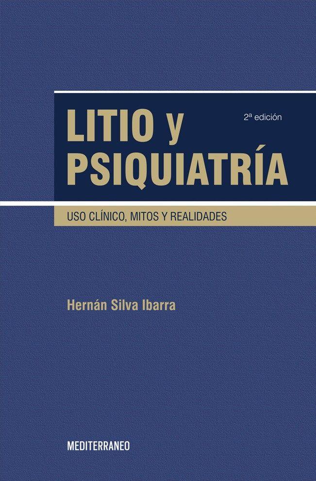 Litio y psiquiatría. Uso clínico mitos y realidades 2ed.-0