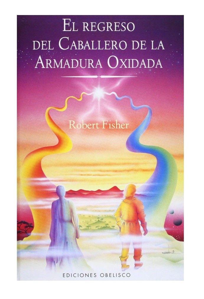 Libro REGRESO DEL CABALLERO ARMADURA OXIDADA, EL (R)-0