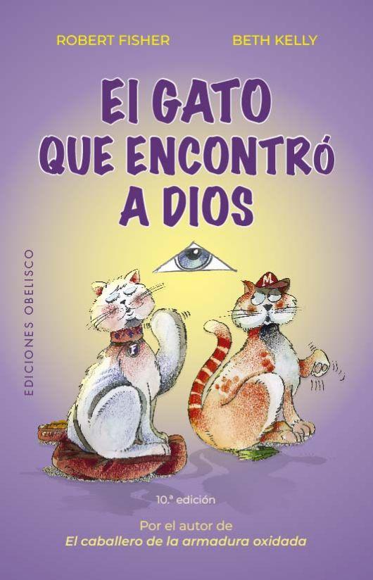 Libro EL GATO QUE ENCONTRO A DIOS (N.E.) - ROBERT FISHER-0