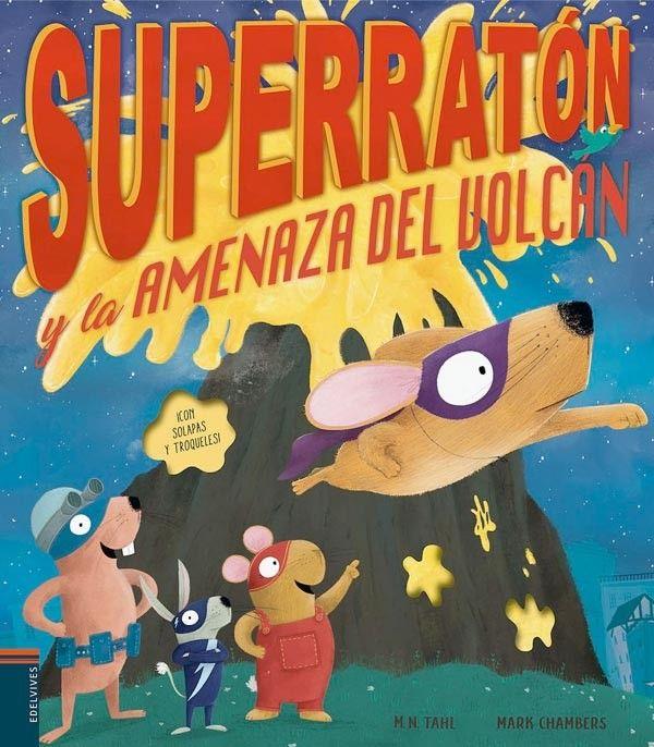Superratón Y La Amenaza Del Volcán-2