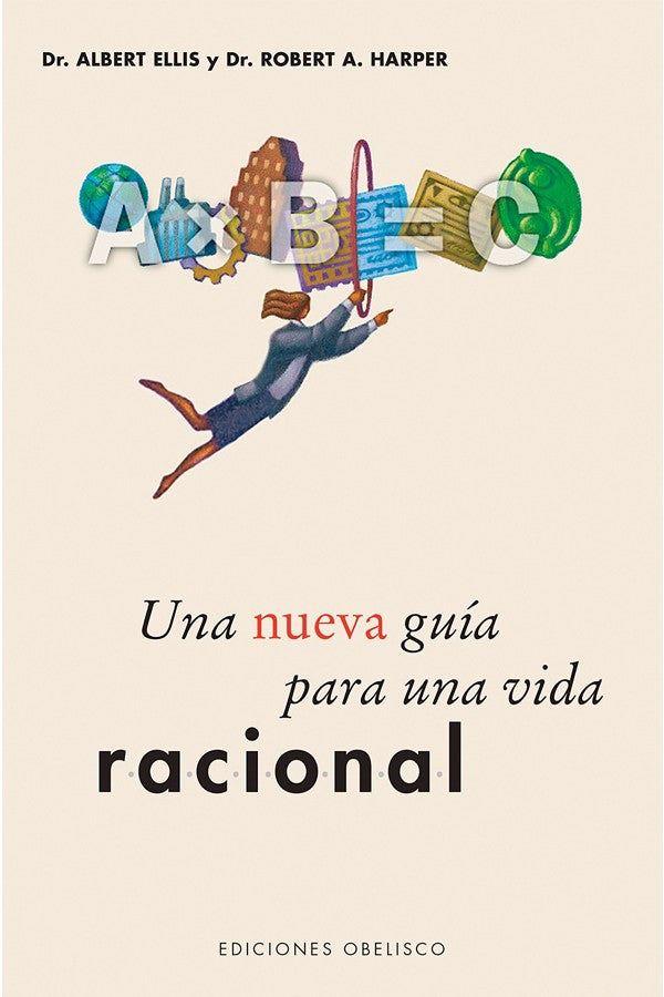 Una Nueva Guía Para Una Vida Racional-2