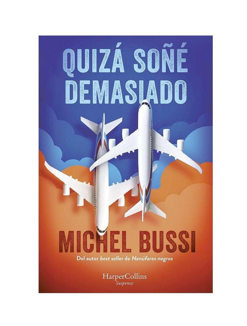 Quizá Soñé Demasiado-2