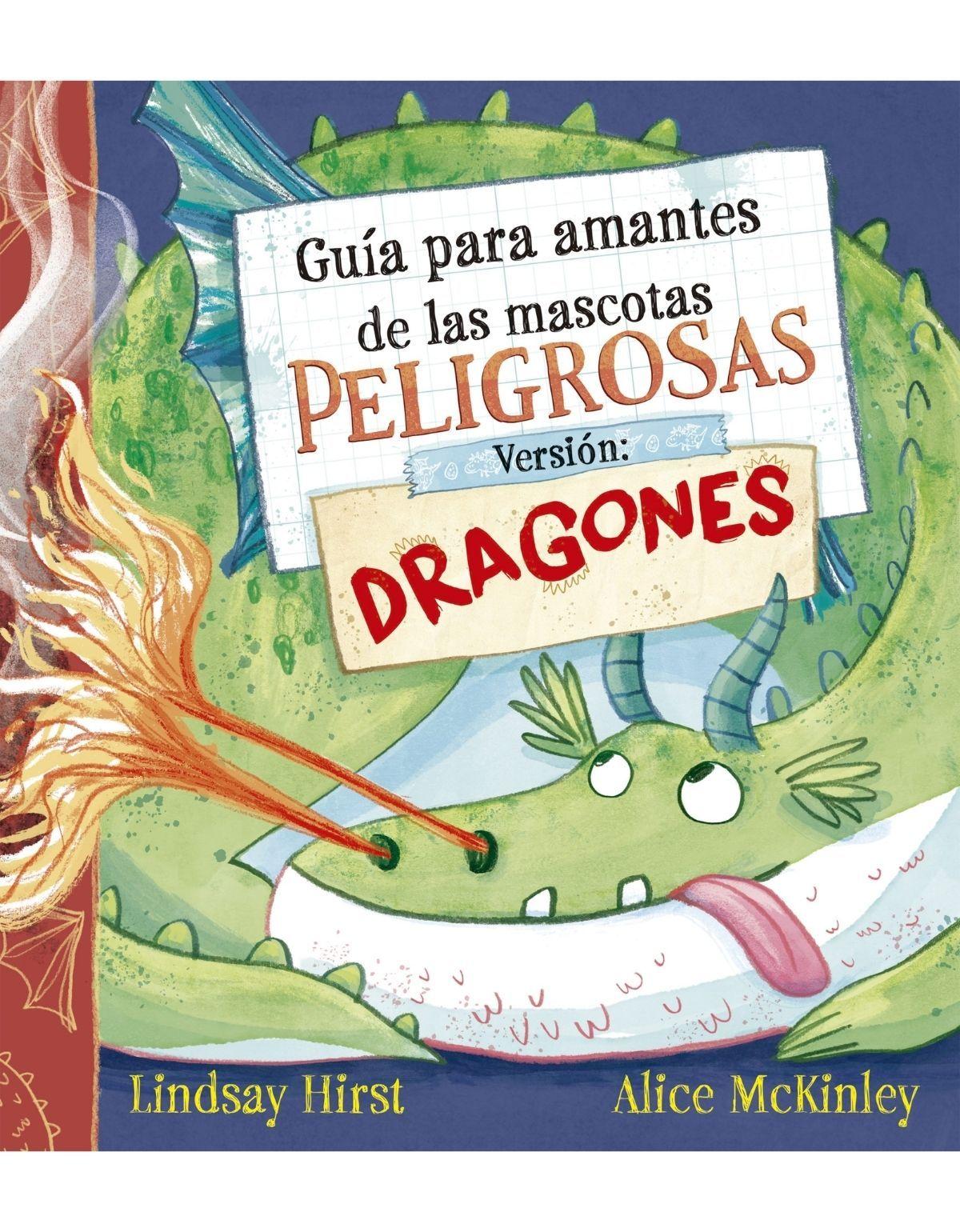 Guía para amantes de las mascotas peligrosas. Versión dragones-0