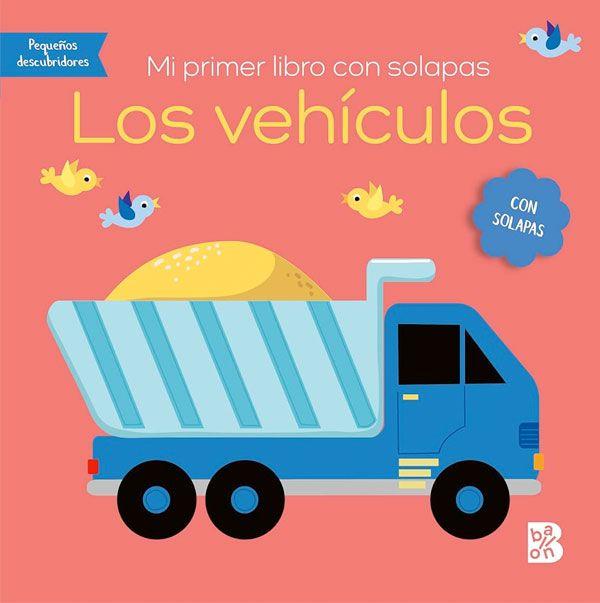 Los vehículos. Mi primer libro con solapas-4